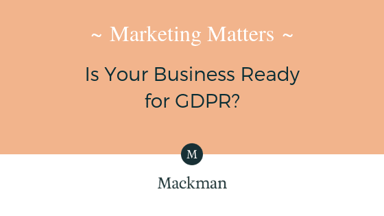 Is Your Business Ready for GDPR?
