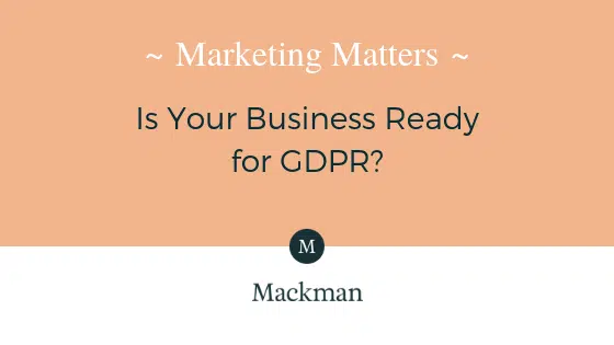 Is Your Business Ready for GDPR?