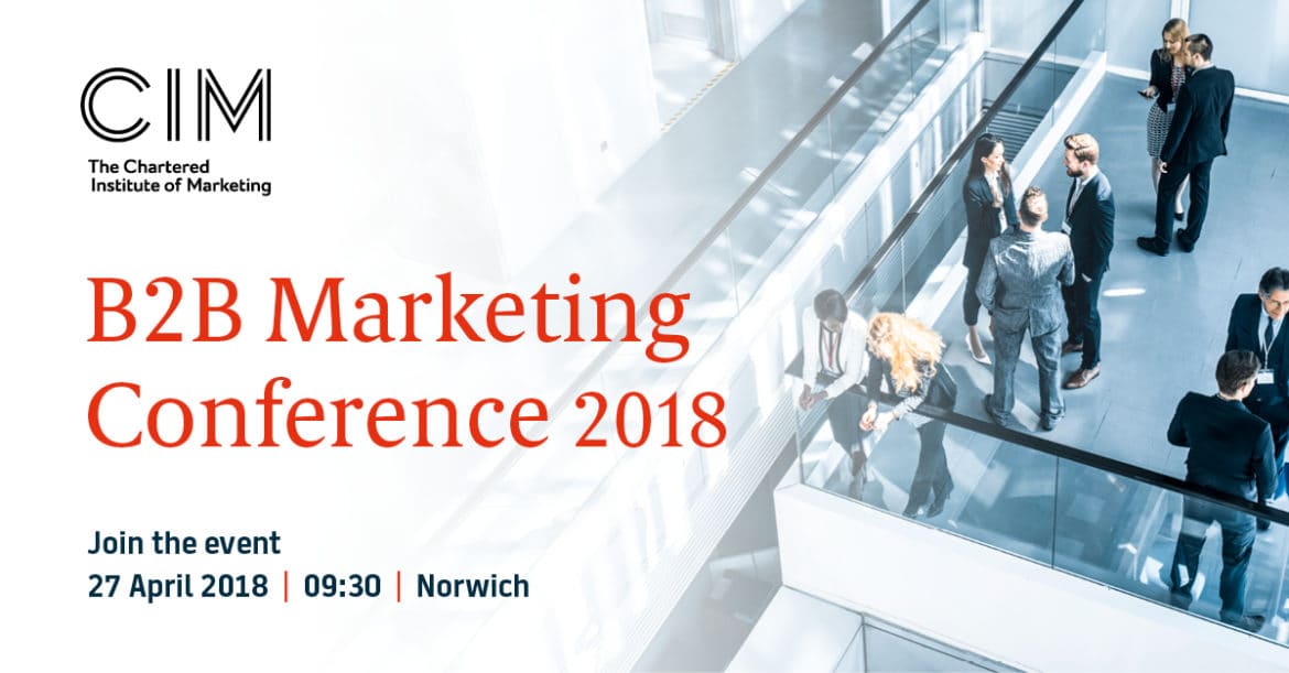 CIM B2B Marketing Conference 2018